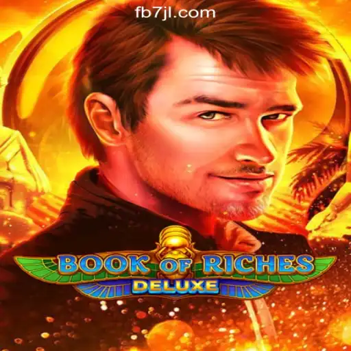 Book of Riches Deluxe: A Thrilling Adventure at 7JL.COM Online Casino Philippines