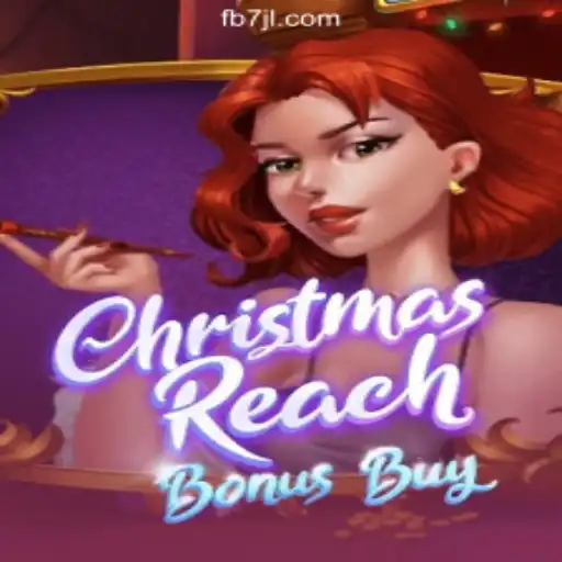 Exploring ChristmasReachBonusBuy at 7JL.COM Online Casino Philippines
