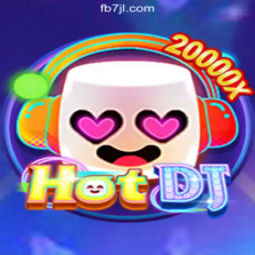 Exploring HotDJ: An Exciting Online Casino Game from 7JL.COM